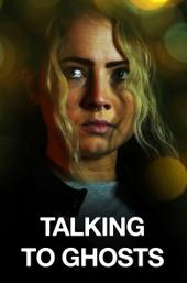 Talking to Ghosts