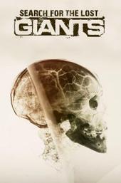 Search for the Lost Giants