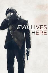 Evil Lives Here