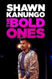 Shawn Kanungo: The Bold Ones