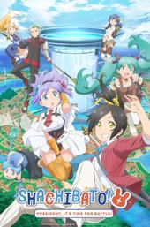 Shachibato! President, It's Time for Battle!