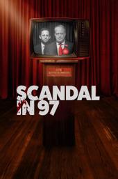 Scandal in 97
