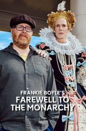 Frankie Boyle's Farewell to the Monarchy