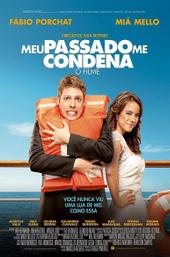 Meu Passado Me Condena: O Filme