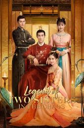 Legend of Two Sisters In the Chaos