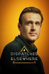 Dispatches from Elsewhere