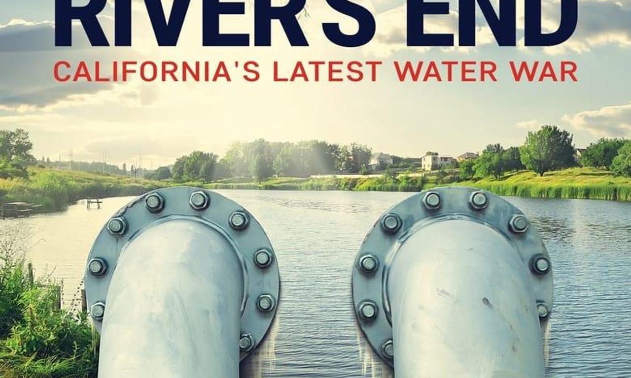 header image for River's End: California's Latest Water War