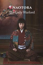 Naotora: The Lady Warlord