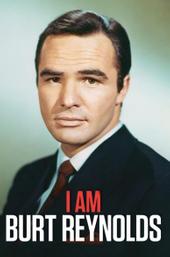 I Am Burt Reynolds