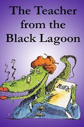 The Teacher from the Black Lagoon