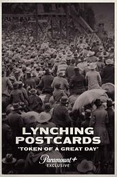 Lynching Postcards: Token of a Great Day