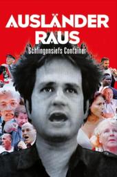 Foreigners Out! Schlingensief's Container