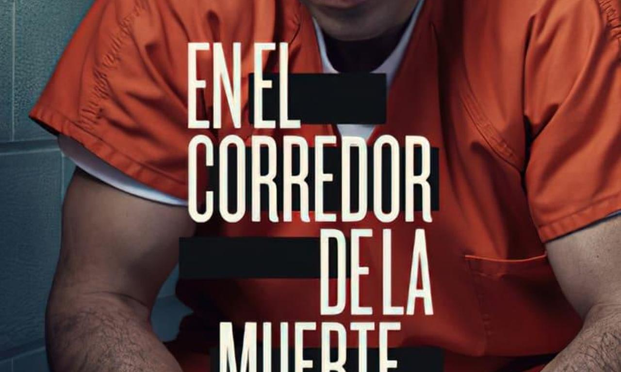 header image for En el corredor de la muerte