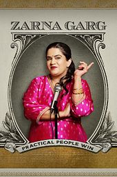 Zarna Garg: Practical People Win