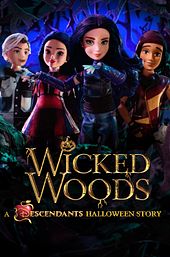Wicked Woods: A Descendants Halloween Story