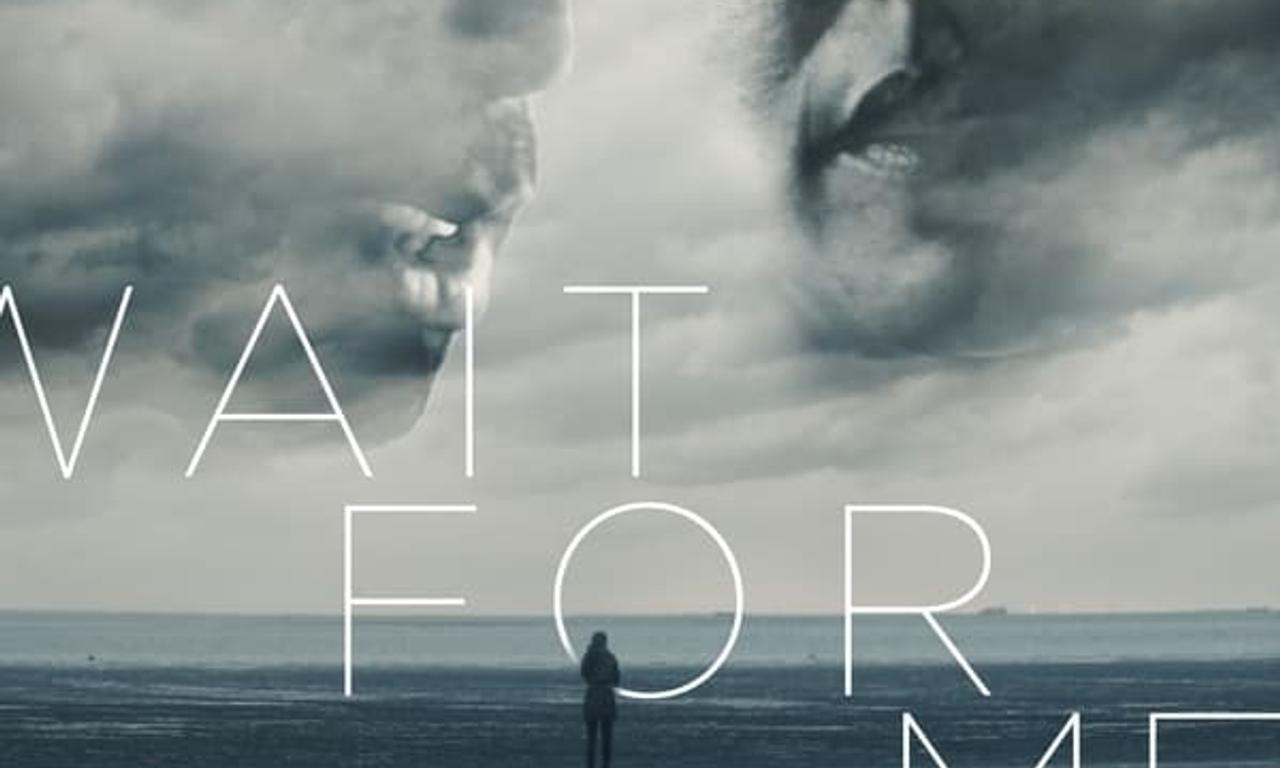 header image for Wait for Me