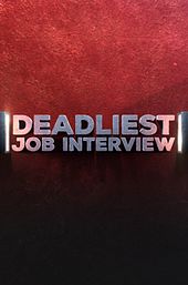 Deadliest Job Interview