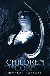 Children of the Corn III: Urban Harvest