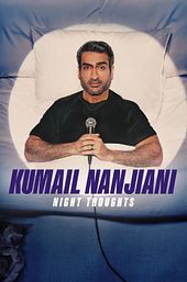 Kumail Nanjiani: Night Thoughts