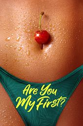 Are You My First?