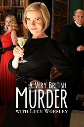 A Very British Murder with Lucy Worsley