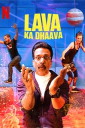 Lava Ka Dhaava