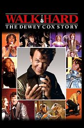 Walk Hard: The Dewey Cox Story