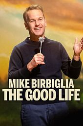 Mike Birbiglia: The Good Life