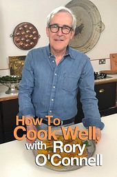 How To Cook Well With Rory O'Connell