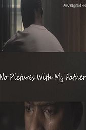 No Pictures with My Father