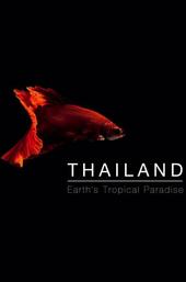 Thailand: Earth's Tropical Paradise