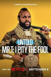 Untold Mr. T: I Pity the Fool