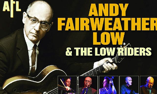 Andy Fairweather Low and The Low Riders