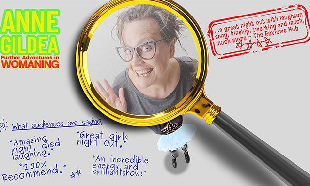 Anne Gildea: Further Adventures in Womaning