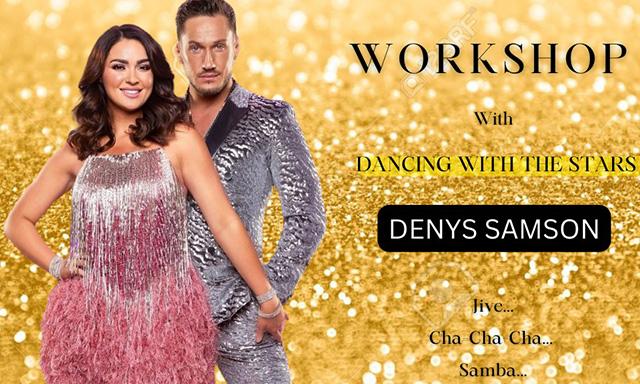 Workshop with Dancing With The Stars' Denys Samson