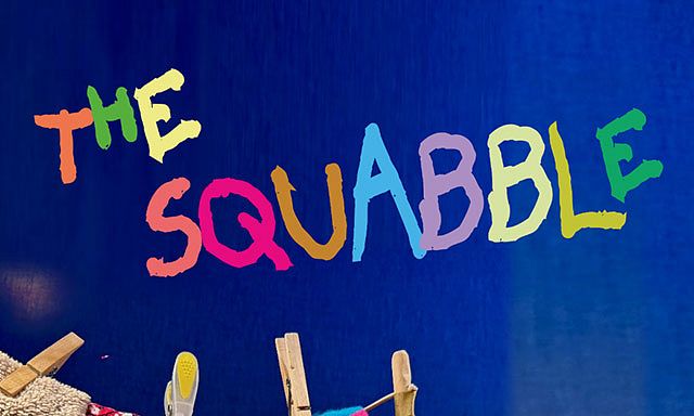 The Squabble