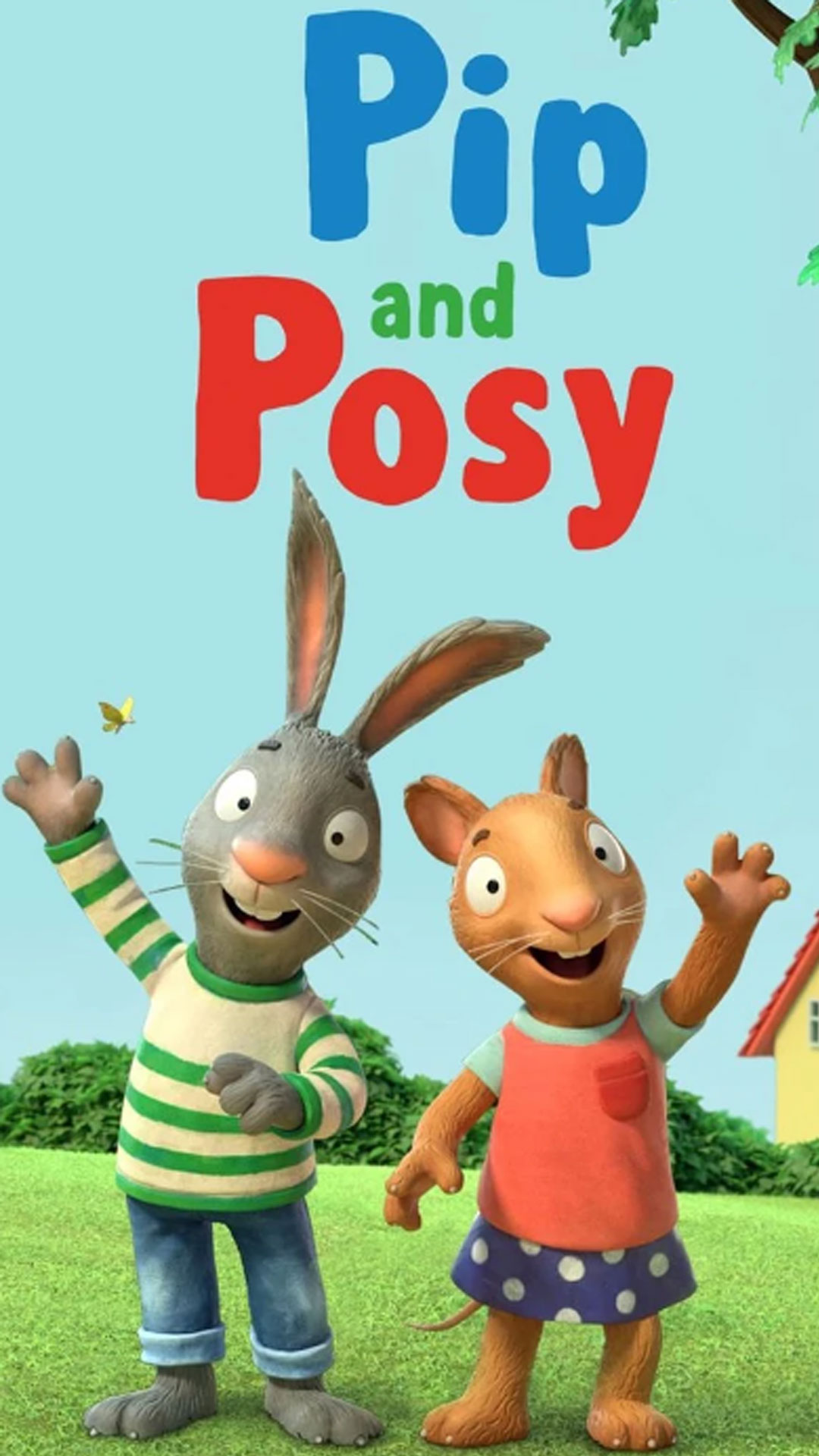 Pip and Posy