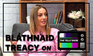 The Telly Show #14 Interview with TV presenter Bláthnaid Treacy The Telly Show #14 Interview with TV presenter Bláthnaid Treacy
