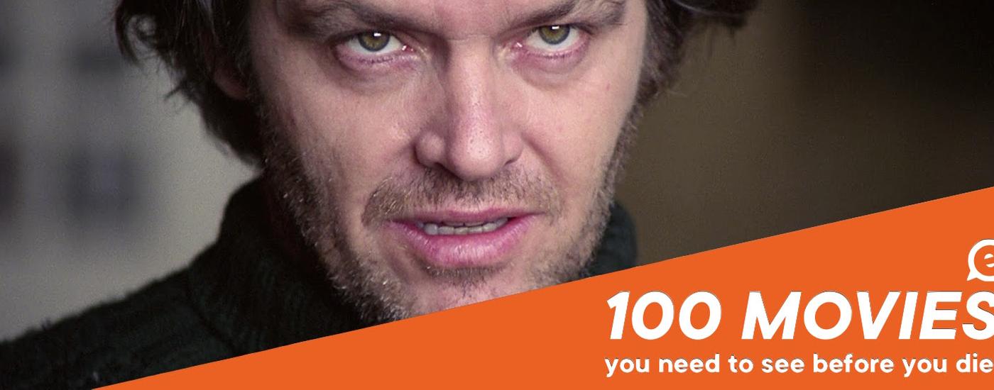 100 Movies You Need To See Before You Die - Comedy & Horror