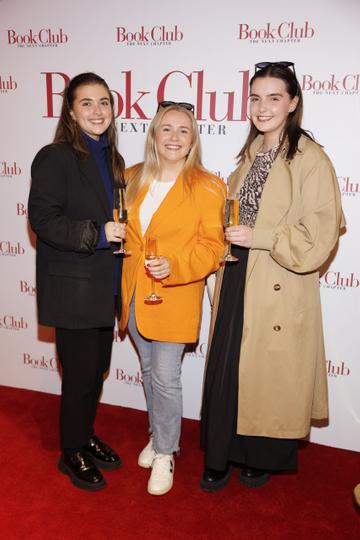 Amy McDonnell, Julia Clarke and Daisy Hickey pictured at a special preview screening of Book Club: The Next Chapter at The Stella Cinema, Ranelagh ahead of its release in cinemas nationwide this Friday May 12th. Picture Andres Poveda
 