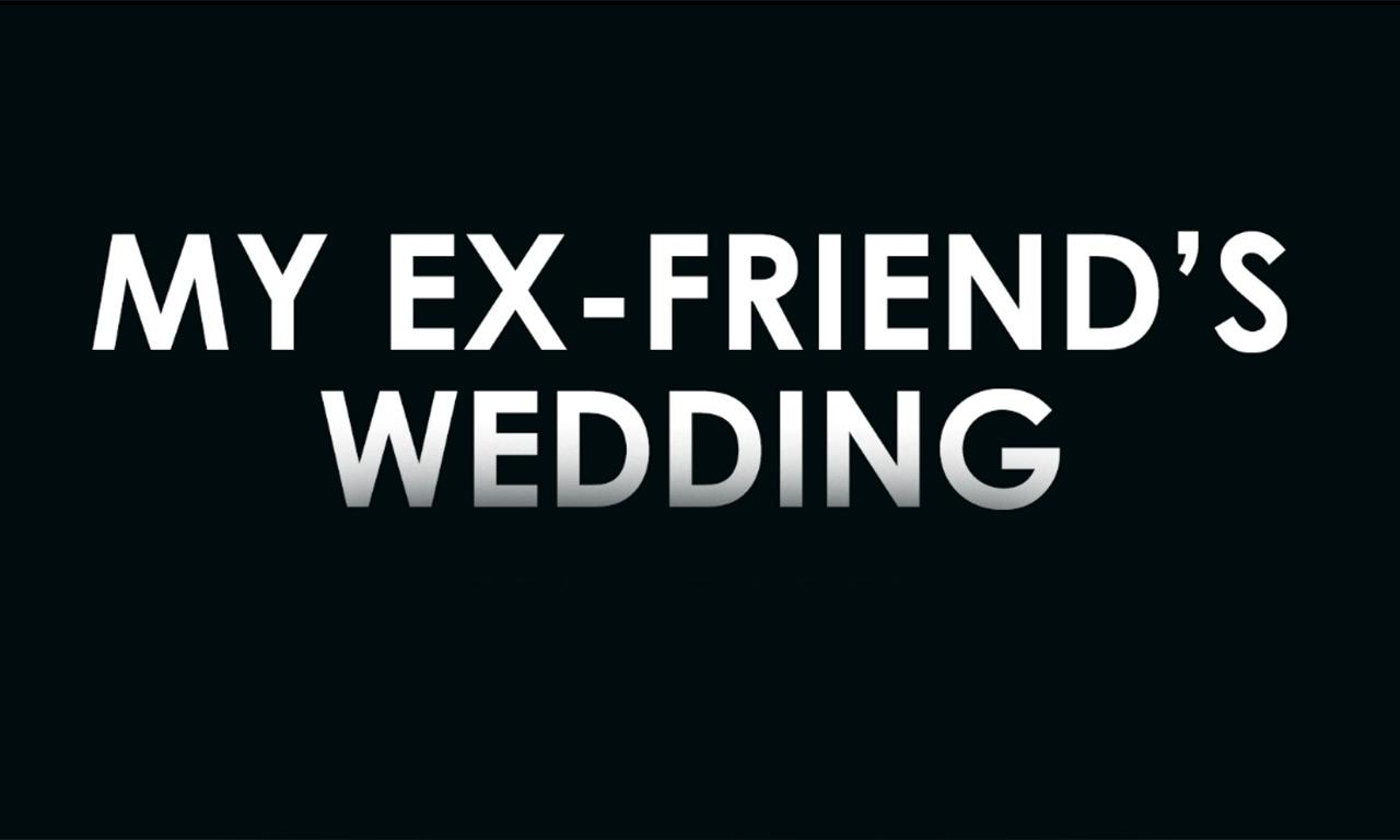 My Ex-Friend