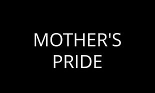 Mother's Pride Mother's Pride
