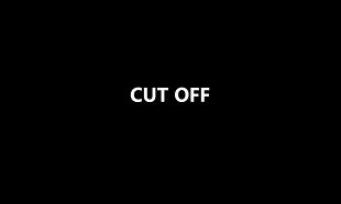 Cut Off