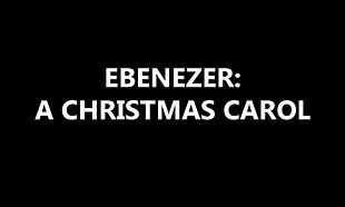 Ebenezer: A Christmas Carol